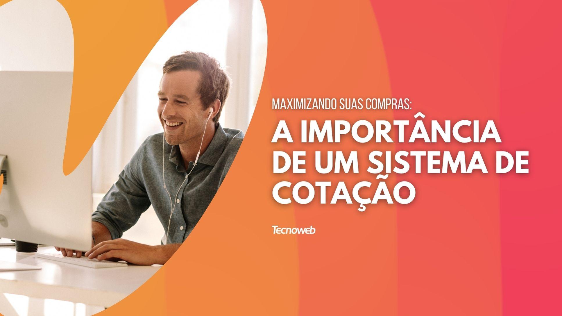 Imagem do artigo blog tecnoweb sobre sistemas de cotação